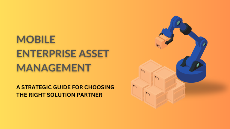 Mobile Enterprise Asset Management Solution